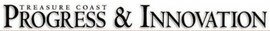 Treasure Coast Progress & Innovation